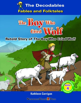 The Boy Who Cried Wolf by Corrigan, Kathleen