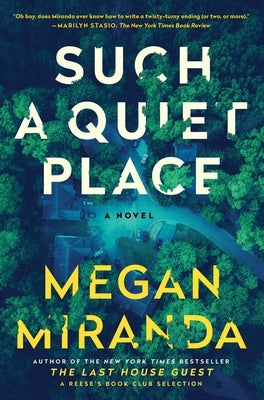 Such a Quiet Place by Miranda, Megan