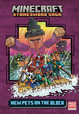New Pets on the Block (Minecraft Stonesword Saga #3) by Random House
