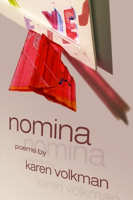 Nomina by Volkman, Karen