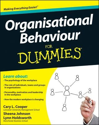 Organisational Behaviour for Dummies by Cooper, Cary