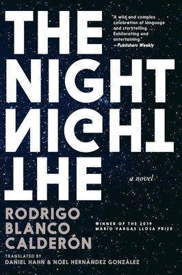 The Night by Calderon, Rodrigo Blanco