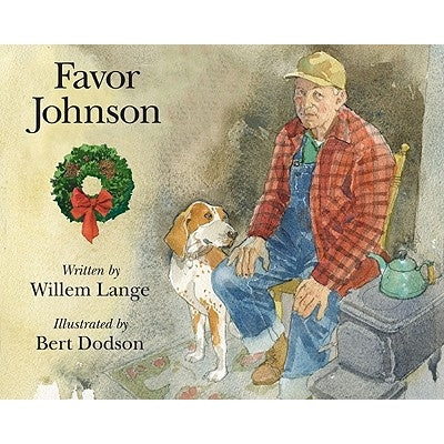Favor Johnson: A Christmas Story by Dodson, Bert