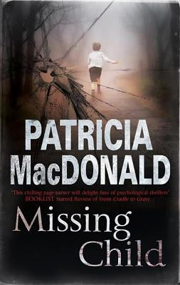 Missing Child by MacDonald, Patricia
