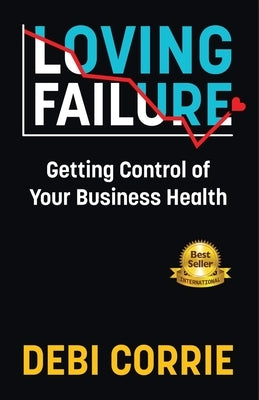 Loving Failure by Corrie, Debi
