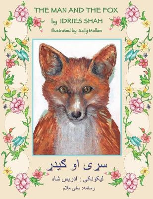 The Man and the Fox: English-Pashto Edition by Shah, Idries