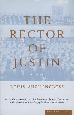 The Rector of Justin by Auchincloss, Louis