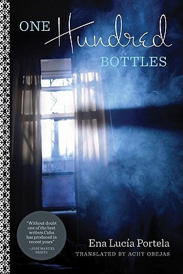 One Hundred Bottles by Portela, Ena Lucia