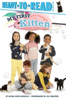 My First Kitten by Capucilli, Alyssa Satin