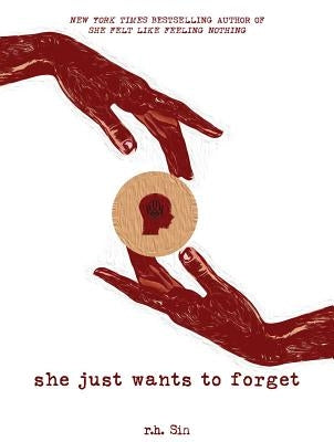 She Just Wants to Forget, Volume 2 by Sin, R. H.
