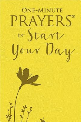 One-Minute Prayers(r) to Start Your Day by Lyda, Hope