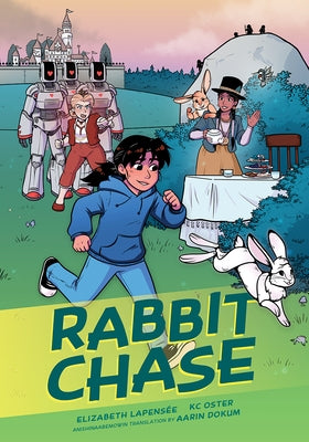 Rabbit Chase by Lapensée, Elizabeth