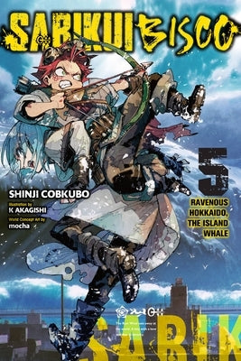 Sabikui Bisco, Vol. 5 (Light Novel) by Cobkubo, Shinji