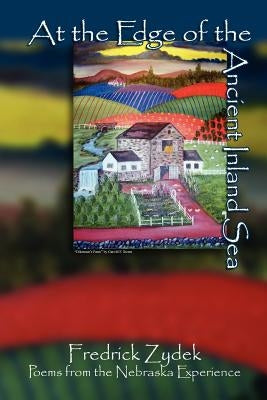 At the Edge of the Ancient Inland Sea by Zydek, Fredrick