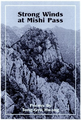 Strong Winds at Mishi Pass by Hwang, Tong-Gyu