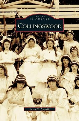 Collingswood by Spavlik, Janet M.