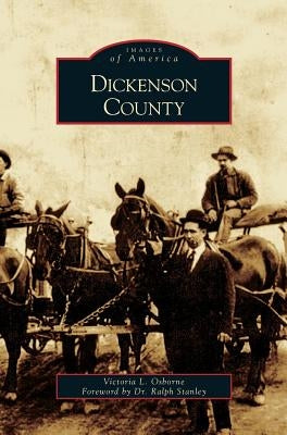 Dickenson County by Osborne, Victoria L.