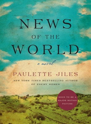 News of the World by Jiles, Paulette