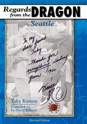 Regards from the Dragon: Seattle by Kimura, Taky