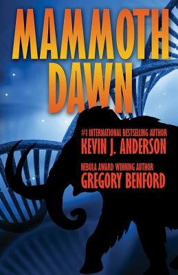Mammoth Dawn by Anderson, Kevin J.