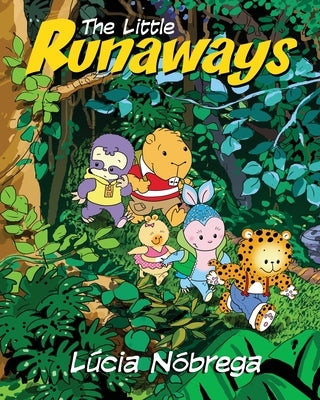 The Little Runaways by Nobrega, Lucia
