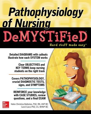 Pathophyslg Nursng Demyst by Ballestas, Helen C.