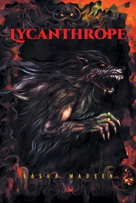 Lycanthrope by Madsen, Sasha