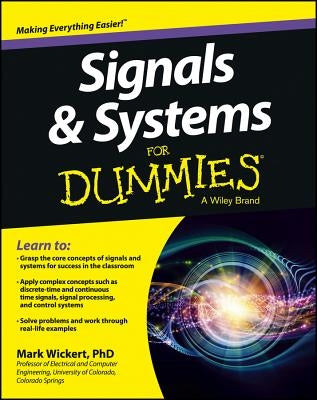 Signals & Systems for Dummies by Wickert, Mark