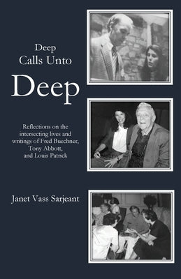 Deep Calls Unto Deep by Sarjeant, Janet