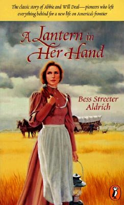 A Lantern in Her Hand by Aldrich, Bess Streeter