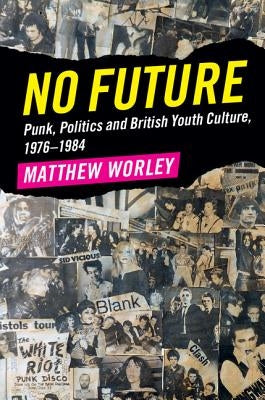 No Future by Worley, Matthew