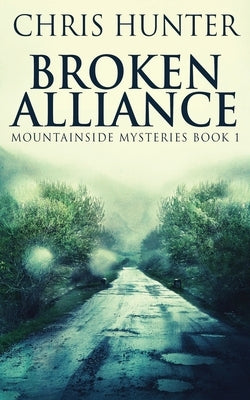 Broken Alliance by Hunter, Chris