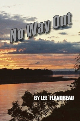 No Way Out by Flandreau, Lee