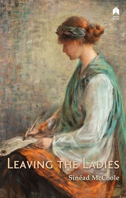 Leaving the Ladies by McCoole, Sinead
