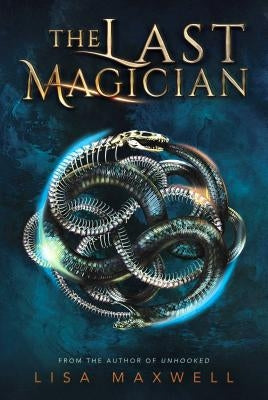 The Last Magician, Volume 1 by Maxwell, Lisa
