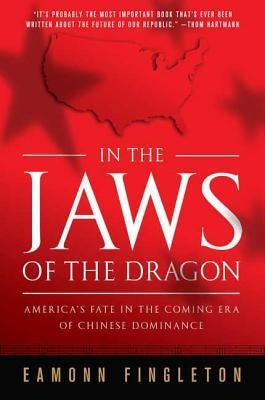 In the Jaws of the Dragon by Fingleton, Eamonn