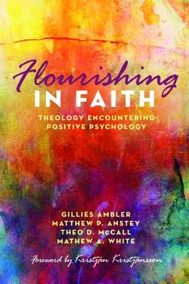Flourishing in Faith by Ambler, Gillies