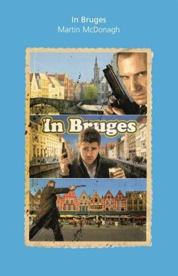 In Bruges by McDonagh, Martin