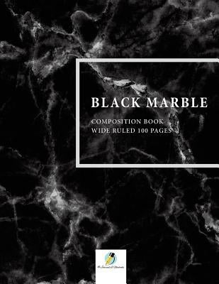 Black Marble Composition Book Wide Ruled 100 Pages by Journals and Notebooks