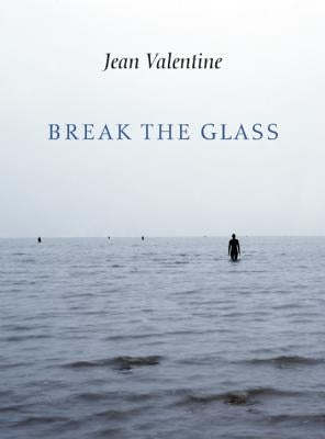 Break the Glass by Valentine, Jean