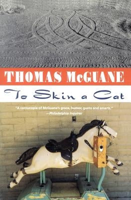 To Skin a Cat by McGuane