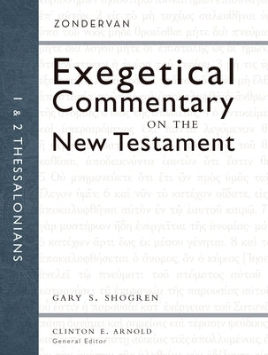 1 and 2 Thessalonians: 13 by Shogren, Gary