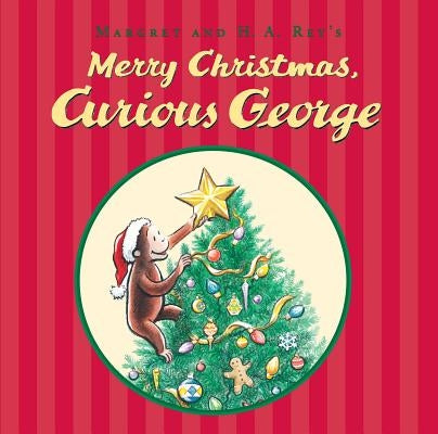 Merry Christmas, Curious George by Rey, H. A.