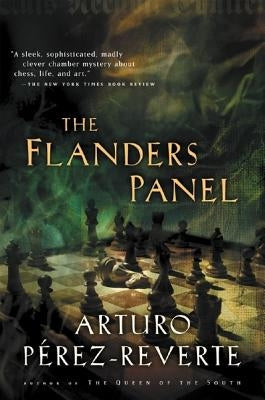 The Flanders Panel by Perez-Reverte, Arturo