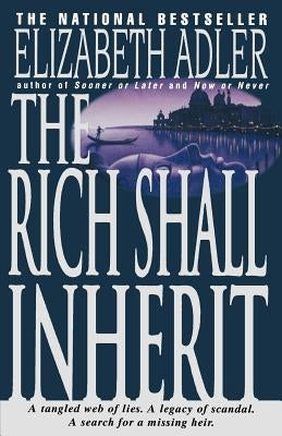 The Rich Shall Inherit by Adler, Elizabeth