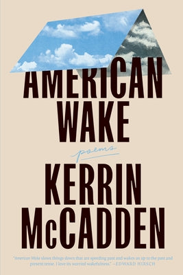 American Wake by McCadden, Kerrin