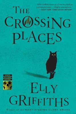 The Crossing Places by Griffiths, Elly