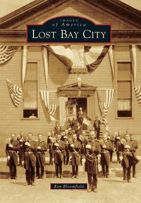 Lost Bay City by Bloomfield, Ron