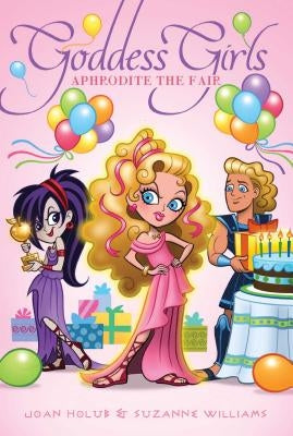 Aphrodite the Fair, Volume 15 by Holub, Joan
