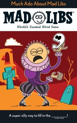 Much ADO about Mad Libs: World's Greatest Word Game by McCann, Dw